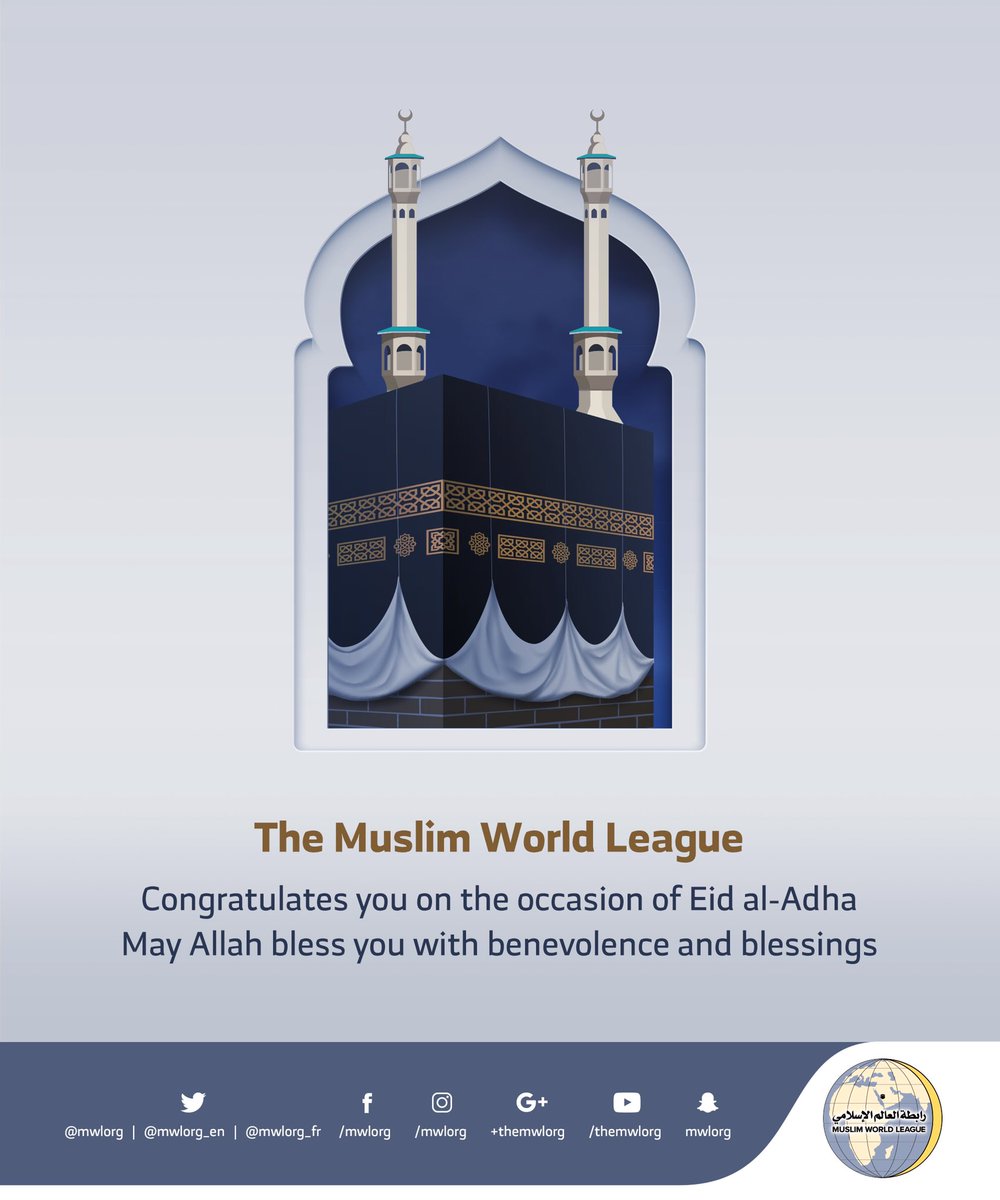 The Muslim World League congratulates you on the occasion of